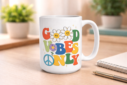 Good Vibes Only 15 oz Ceramic Mug