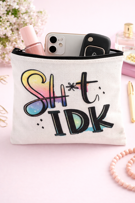Sh*t IDK Makeup Bag – Funny Cosmetic Pouch | Travel Organizer | Pencil Case | Canvas Zipper Bag